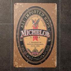MICHELOBブリキ看板レトロインテリア 小物 置物アメリカ アンティーク雑貨