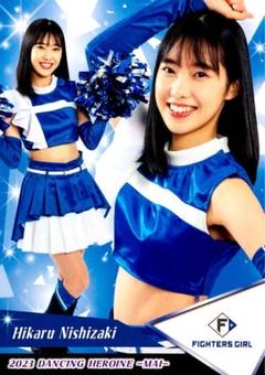 BBM 2022 チアリーダー　舞　DANCING 西崎光　直筆サインカード bbm チアリーダー チア 西崎光 直筆 サイン チェキ ファイターズ