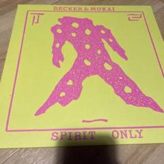 Becker & Mukai - Spirit Only