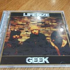 GEEK / LIFE SIZE / '07年1st / OKI、SEI-ONE