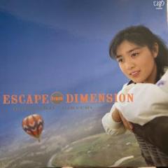 菊池桃子／ESCAPE FROM DIMENSION／林哲司