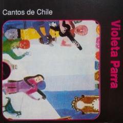 Violeta Parra / Cantos de Chile