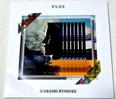 IGARASHI RYOSUKE / FLOS（MIXCD）
