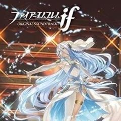 【新品CD】ファイアーエムブレム if オリジナルサウンドトラック