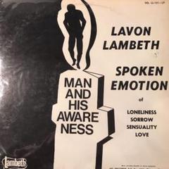 Lavon Lambeth – Man And His Awareness