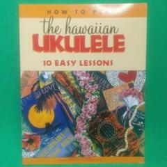 How to Play the Hawaiian Ukulele