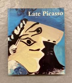 洋書)Late Picasso (展覧会図録)、テート・ギャラリー、1988年。 洋書)Late Picasso (展覧会図録)、テート・ギャラリー、1988年