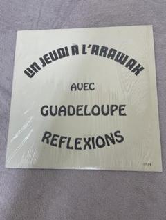 Guadeloupe Reflexions / Un Jeudi A L'Ar