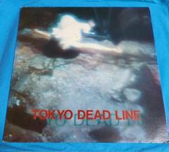 激レア品！ TOKYO DEAD LINE アナログ盤  LP 12インチのサムネイル