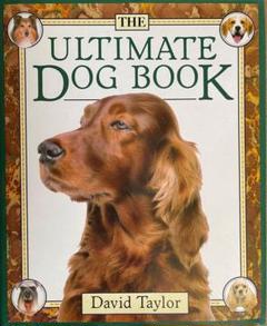 ULTIMATE DOG BOOK David Taylor