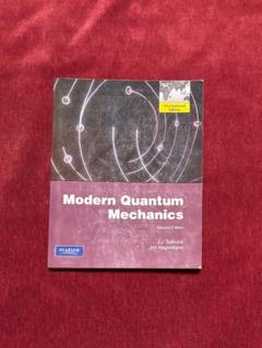 Modern Quantum Mechanics - J J Sakurai