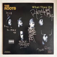 The Roots - What They Do (直筆サイン入り) The Roots - What They Do (直筆サイン入り) - メルカリ