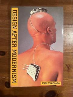 DESIGN AFTER MODERNISM by JOHN THACKARA