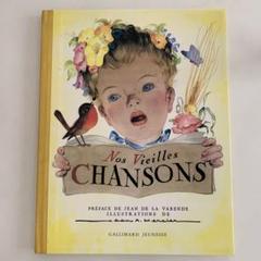 NOS VIEILLES CHANSONS