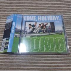 TOKIO / LOVE, HOLIDAY.【初回限定盤/DVD付】