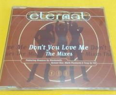 Eternal「Don't You Love Me-The Mixes」中古CD