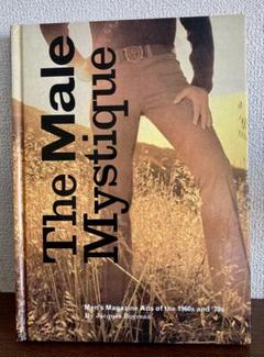 【洋書】The Male Mystique（1960〜70年アメリカ雑誌広告集）