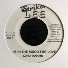 LORD TANAMO - I'M IN THE MOOD FOR LOVE