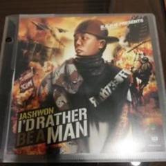 I'D RATHER BE A MAN　jashwon　B.C.D.M