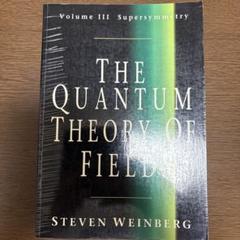The Quantum Theory of Fields Volume III