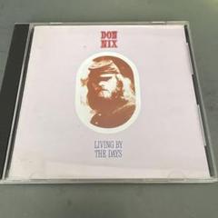Don Nix Living By The Days CD