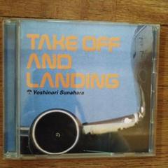 美品 砂原良徳 TAKE OFF AND LANDING - メルカリ