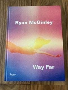 Ryan McGinley / Way Far RIZZOLI 美品 Ryan McGinley / Way Far RIZZOLI 美品 - メルカリ