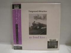 フェアーグラウンド・アトラクション [ラスト・キッス]