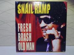 SNAIL RAMP ／FRESH BRASH OLD MAN