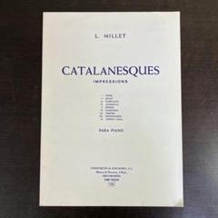 L.ミレー カタルーニャ風 印象 ピアノ 楽譜 スコア 輸入楽譜 レア 希少
