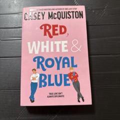 Red, White & Royal Blue