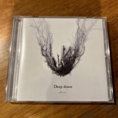 Deep down