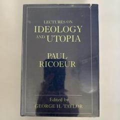 LECTURES ON IDEOLOGY AND UTOPIA