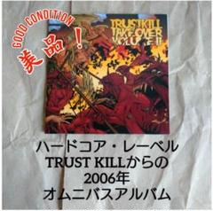 美品！Trustkill Takeover: Vol.2