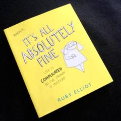 ルビー・エリオット 作品集 「It's All Absolutely Fine」