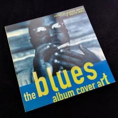 ブルース アルバムカバー 写真集「Blues Album Cover Art」