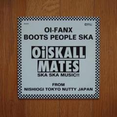 Oi-SKALL MATES 45RPM シングル 会場限定　スカ　ネオスカ Oi-SKALL MATES 45RPM シングル 会場限定 スカ ネオスカ