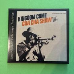 KINGDOM COME / Cha Cha Shaw