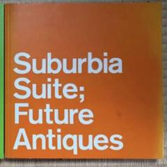 コレクション Suburbia Suite 19940409 a95be702be963aef7569bc67a29402