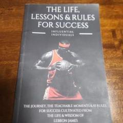 The Life, Lessons & Rules for Success