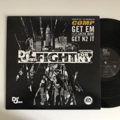 Comp - Get Em / Get N2 It