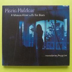 Maria Muldaur A Woman Alone with the …