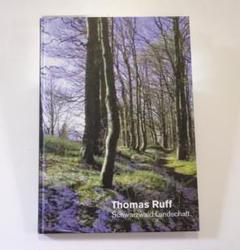 Thomas Ruff Schwarzwald.Landschaft. 洋書