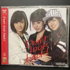 NMB48 Don't look back! CD
