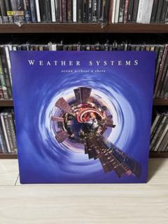 Weather Systems / Ocean Without a Shore
