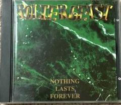 POLTER GEIST/NOTHING LASTS FOREVER
