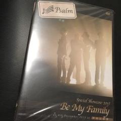 Psalm Be My Family 2013 渋谷公会堂