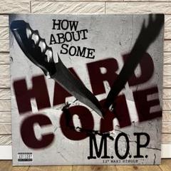 M.O.P. / How About Some Hardcore