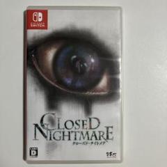 CLOSED NIGHTMARE クローズドナイトメア switch