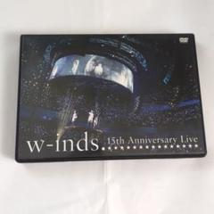 w-inds./w-inds.15th Anniversary Live